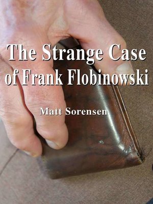 cover image of The Strange Case of Frank Flobinowski